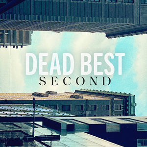 Dead Best - Second - New LP