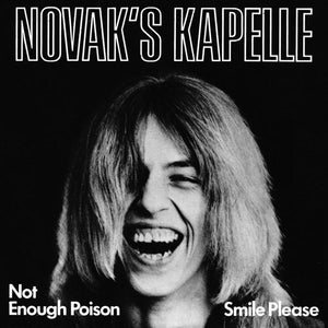 NOVAKS KAPELLE –  Not Enough Poison [IMPORT] – New 7"