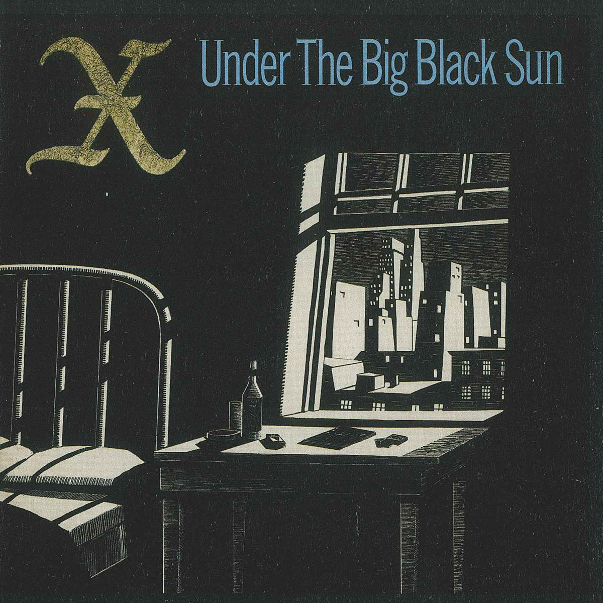 X - Under The Big Black Sun - New LP