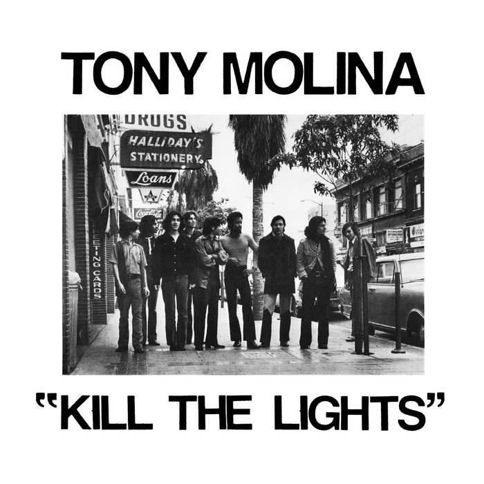 Molina, Tony - Kill the Lights - New LP
