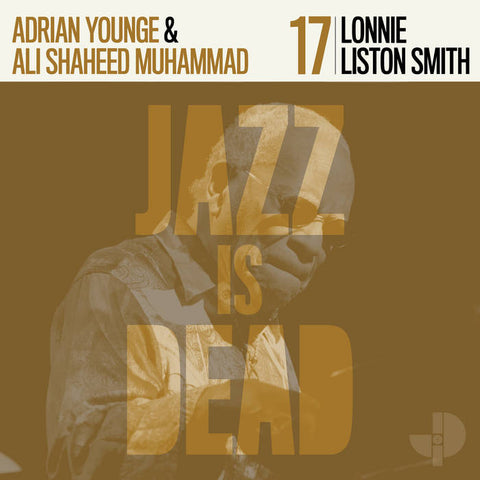 Smith, Lonnie Liston / Adrian Younge and Ali Shaheed Muhammad –  Jazz is Dead #17 [YELLOW VINYL Die-Cut Sleeve] – New LP