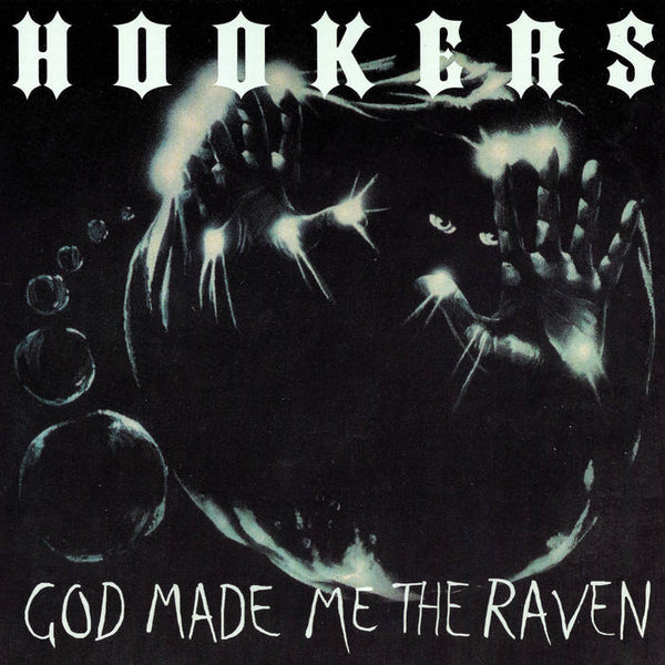 Hookers  - God Made Me the Raven / Rock Bottom (UFO) – New 7"