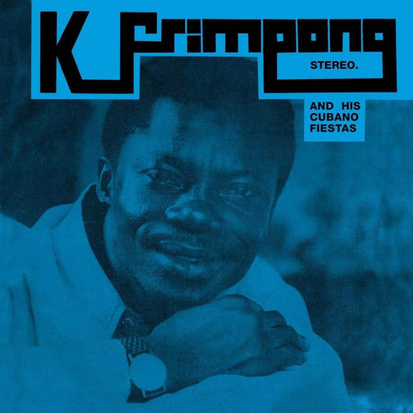 Frimpong, K. & His Cubano Fiestas – The Blue Album [IMPORT] – New LP