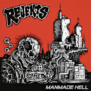 Rejekts – Manmade Hell – New 7"