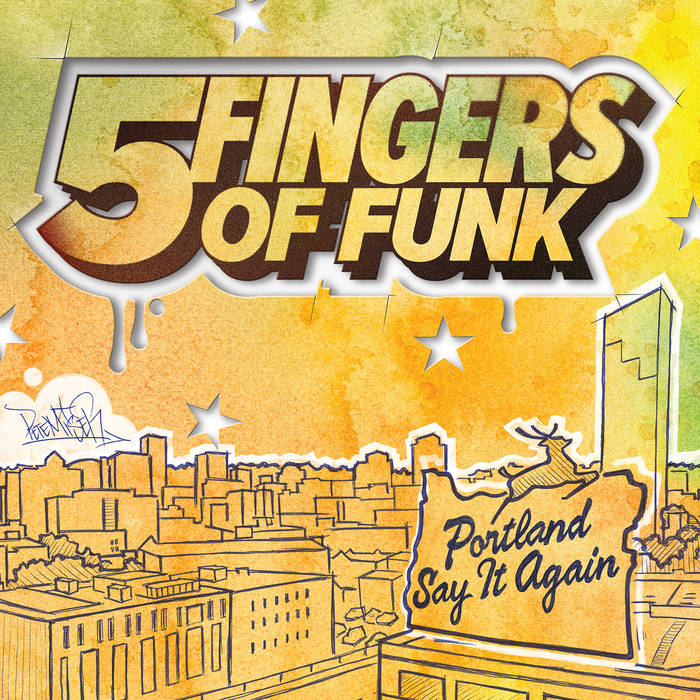 Five Fingers of Funk – Portland Say It Again [WHITE VINYL w/ poster] – New LP