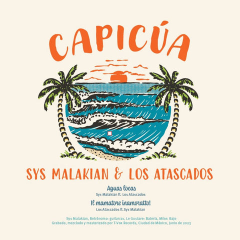 Malakian, Sys / Los Atascados - Capicúa  [Random Color Vinyl; Surf Rock; Mexico] – New 7"