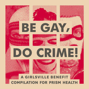 Various Artists ‎– Be Gay Do Crime [IMPORT Red Vinyl] – New LP
