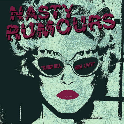 Nasty Rumours – Bloody Hell, What A Pity!  [IMPORT Blue/White Vinyl] - New LP