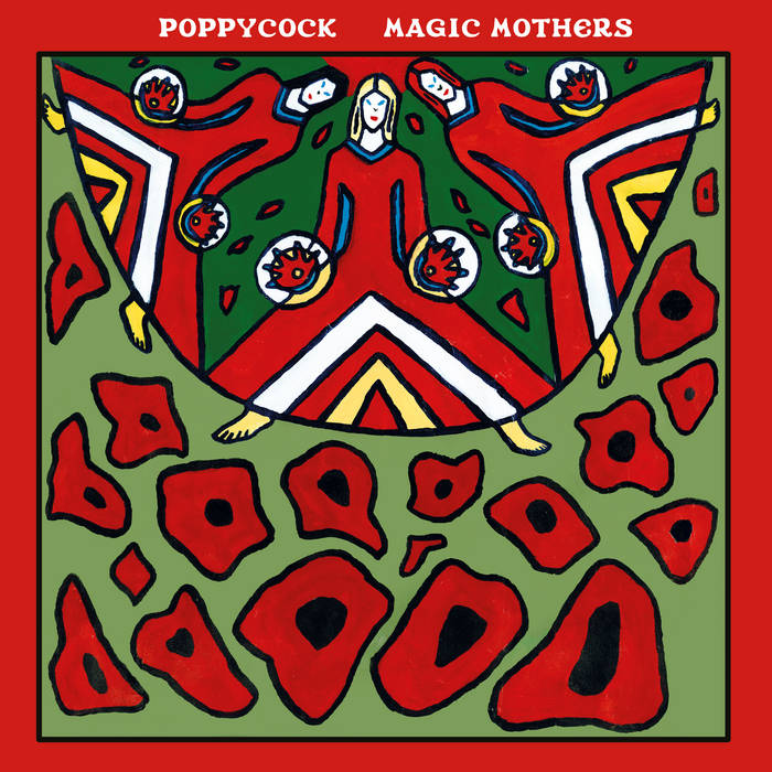 Poppycock – Magic Mothers [IMPORT] - New LP