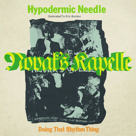 NOVAKS KAPELLE – Hypodermic Needle [IMPORT] – New 7"