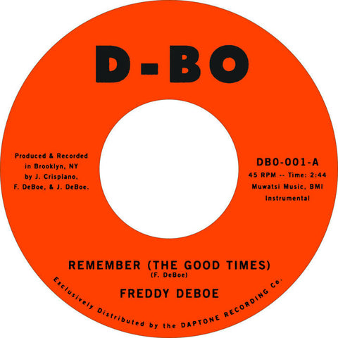 DeBoe, Freddy / "Remember (the Good Times)" b/w "Gato Loco" - New 7"