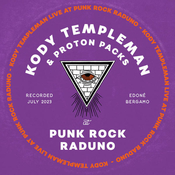 Kody Templeman & the Proton Packs – at Punk Rock Raduno [IMPORT Orange Vinyl] – New LP