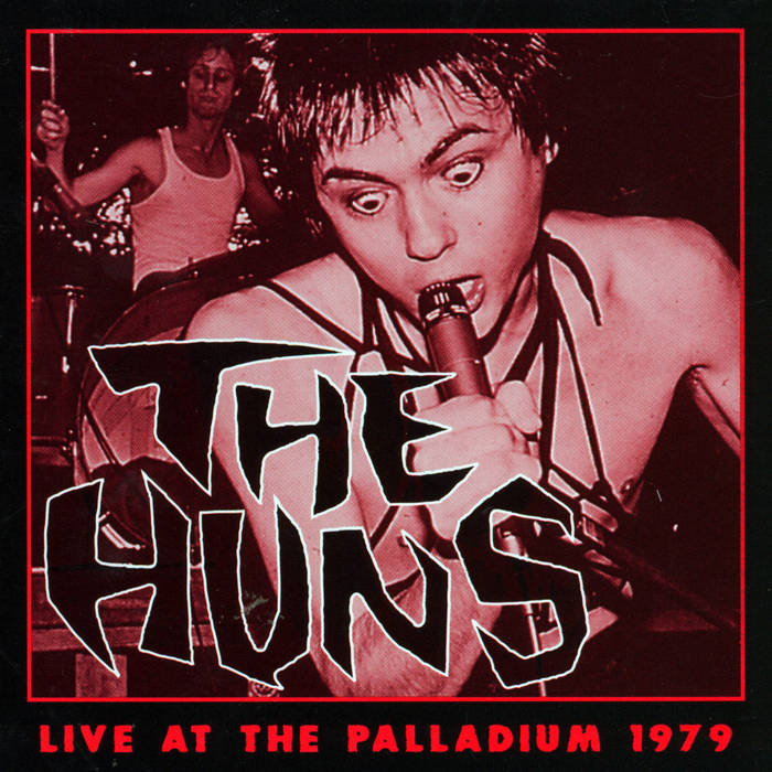Huns, The – Live At The Palladium 1979 - New CD