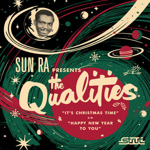 Qualities, The – Sun Ra presents The Qualities: "It's Christmas Time" b/w "Happy New Year" [IMPORT] – New 7"