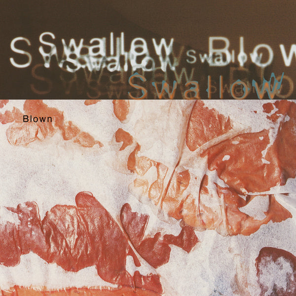 Swallow – Blown [3xLP Cream White Vinyl] - New LP