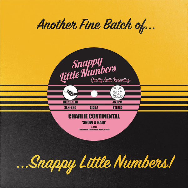 Charlie Continental – Snow & Rain – New 7"