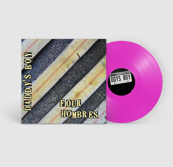 Daddy's Boy –  Four Hombres [IMPORT Pink Vinyl] – New LP