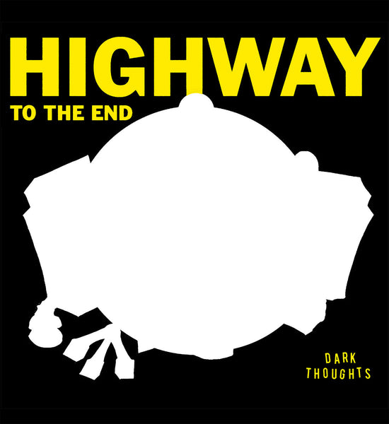 Dark Thoughts - HIGHWAY TO THE END [IMPORT YELLOW] - USED LP