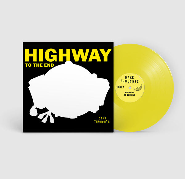 Dark Thoughts - HIGHWAY TO THE END [IMPORT YELLOW] - USED LP