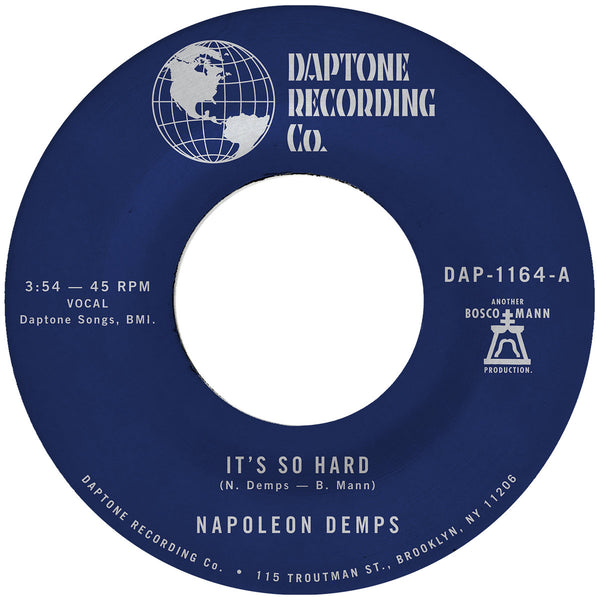 Demps, Napoleon / It's so Hard b/w It's so Hard (Part Two)  – New 7"