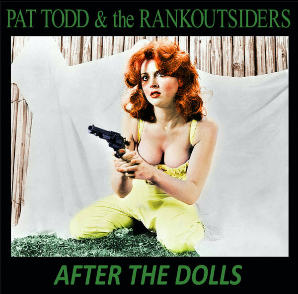 Pat Todd and the Rankoutsiders – After the Dolls [Import] – New 10"