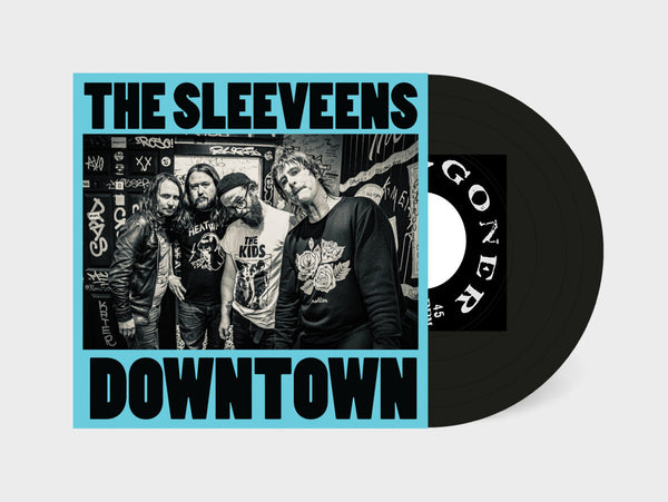 SLEEVEENs, THE – DOWNTOWN – New 7"