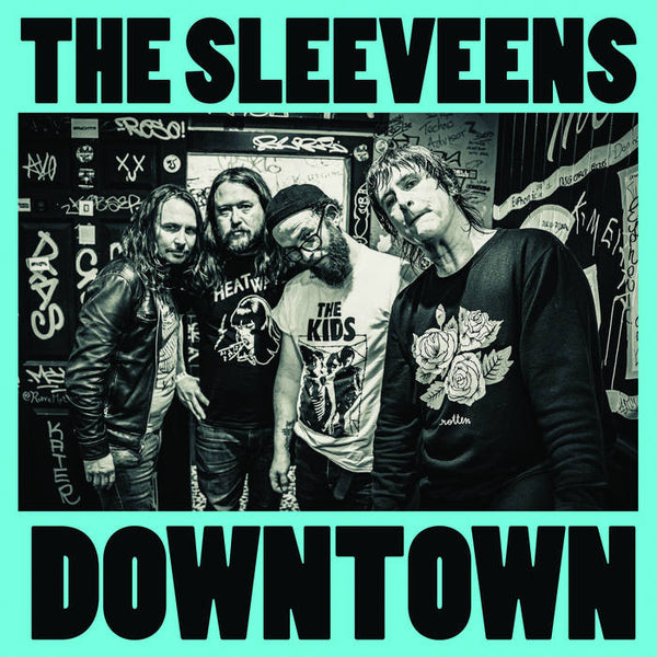 SLEEVEENs, THE – DOWNTOWN – New 7"