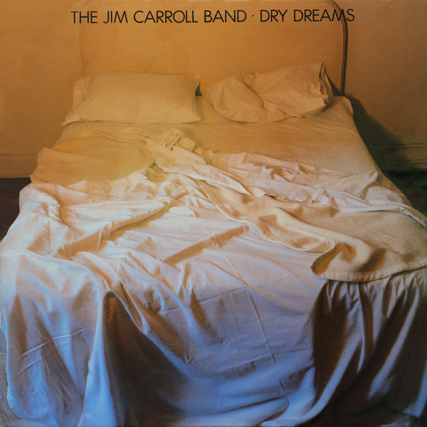 Jim Carroll Band – Dry Dreams – New LP