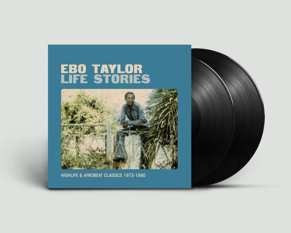 Taylor, Ebo – Life Stories: Highlife & Afrobeat Classics 1973 - 1980 [IMPORT 2xLP] – New LP