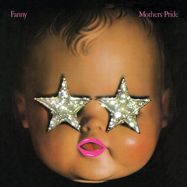 Fanny - Mothers Pride [pink vinyl]– New LP