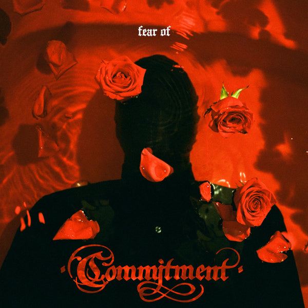 Commitment – Fear Of – New LP