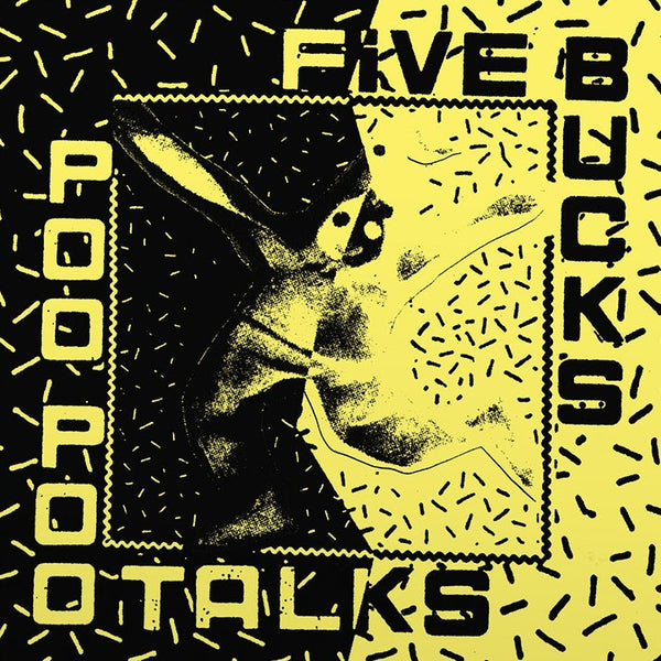 Five Bucks / Poo Poo Talks [IMPORT GREEN NOISE EXCLUSIVE CLEAR VINYL] – New LP