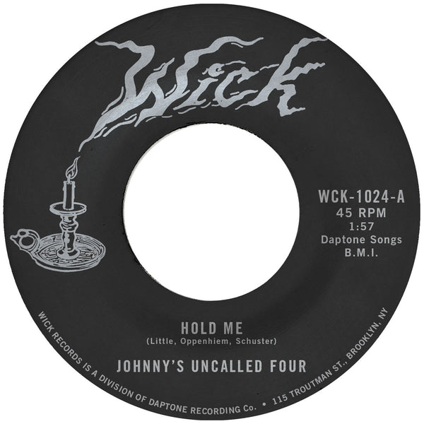 Johnny's Uncalled Four – Hold Me b/w Windy and Warm – New 7"