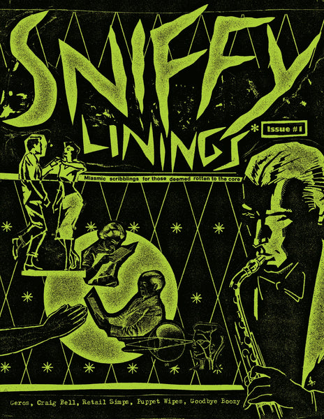 Sniffy Linings – Issue #1 - New Zine