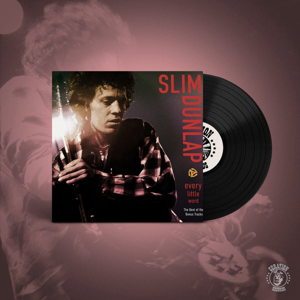 Dunlap, Slim – Every Little Word: The Best of the Bonus Tracks – New LP