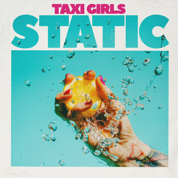 PREORDER: Taxi Girls – STATIC [EU VERSION CLEAR VINYL. IMPORT] – New LP