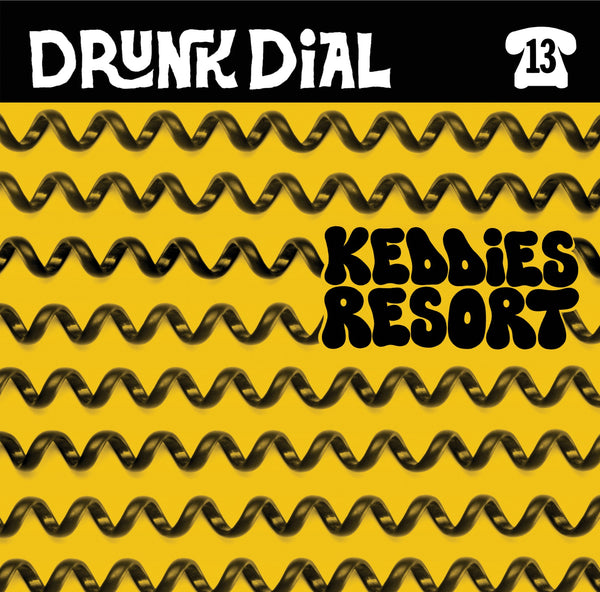 PREORDER: Drunk Dial #13 - Keddies Resort [YELLOW VINYL: Green Noise exclusive!] - New 7"