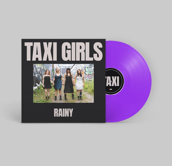 PREORDER: Taxi Girls –  Rainy [IMPORT.  PURPLE VINYL] – New 7"