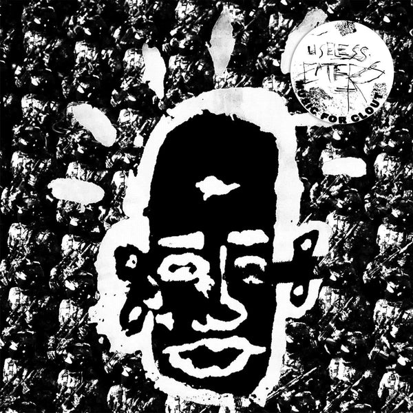 Useless Eaters –  Music For Clout [CLEAR VINYL] - New LP