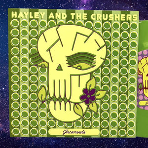 Hayley and the Crushers – Jacaranda [GREEN VINYL] – New 7"