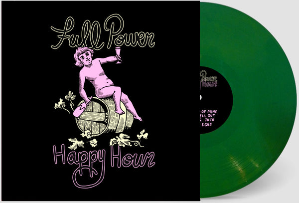 Full Power Happy Hour - S/T [GREEN VINYL IMPORT] - New LP