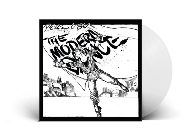 Pere Ubu – The Modern Dance [IMPORT WHITE VINYL] – New LP