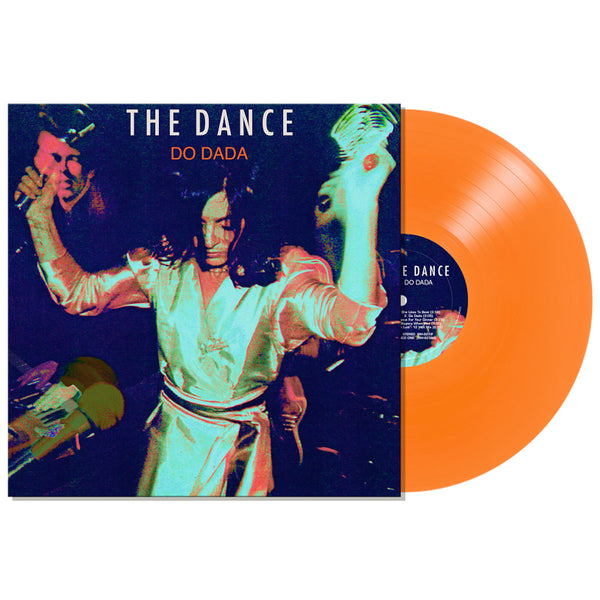 Dance, The – Do Dada [ORANGE VINYL] - New LP