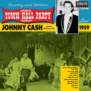 Cash, Johnny and his Tennessee Two- Town Hall Party Live! 1959 - New LP