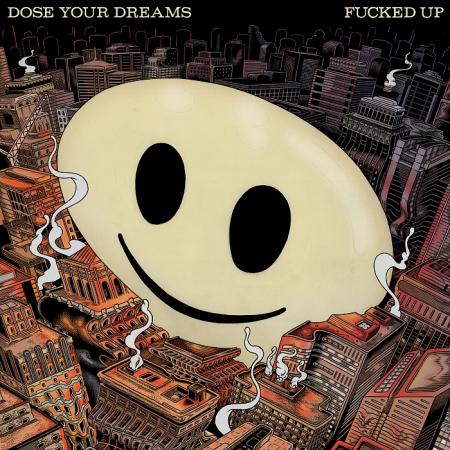 Fucked Up - Dose Your Dreams [2xLP] - New LP