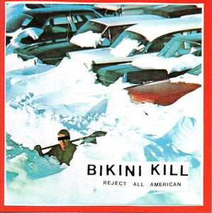 Bikini Kill - Reject All American - New LP