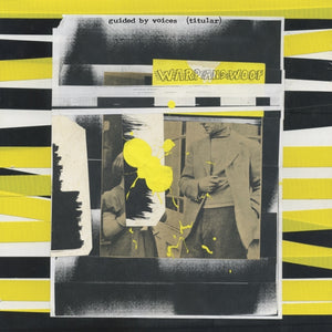 Guided By Voices - Warp And Woof - New LP