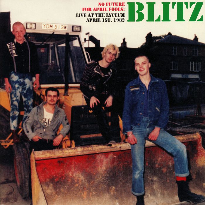 Blitz - No Future For April Fools: Live at the Lyceum, April 1, 1982 - New LP