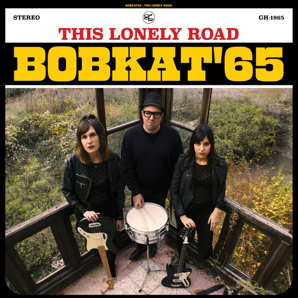 Bobkat'65 – The Lonely Road [YELLOW VINYL] – New LP