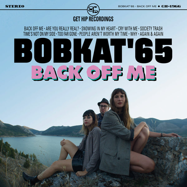 Bobkat'65 – Back Off Me – New LP